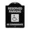 Signmission Reserved Parking W/ Handicap Considerate Heavy-Gauge Aluminum Sign, 24" x 18", BS-1824-22995 A-DES-BS-1824-22995 - alternate 1